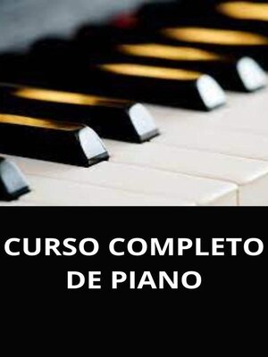 cover image of Curso completo de piano